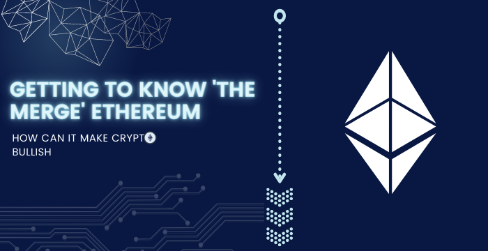 Getting to know Ethereum's Merge